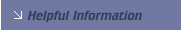 Helpful Information
