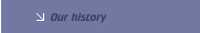 Our history